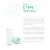 S-Type Implant